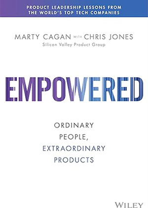 Empowered: Ordinary People, Extraordinary Products