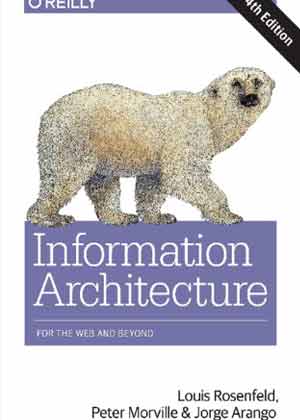 Information Architecture for the World Wide Web