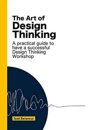 The Art of Design Thinking