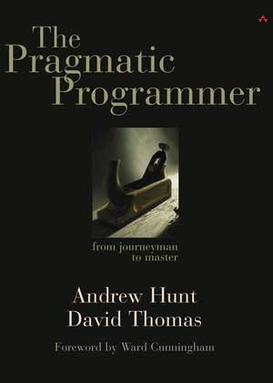 The Pragmatic Programmer