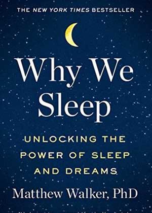 Why We Sleep