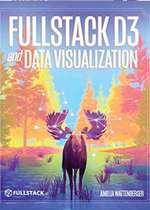 Fullstack D3 and Data Visualization