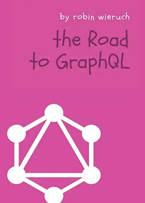 The Road to GraphQL