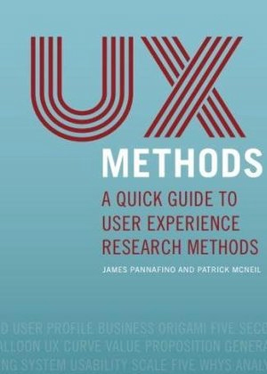 UX Methods - A Quick Guide to User Experience Research Methods